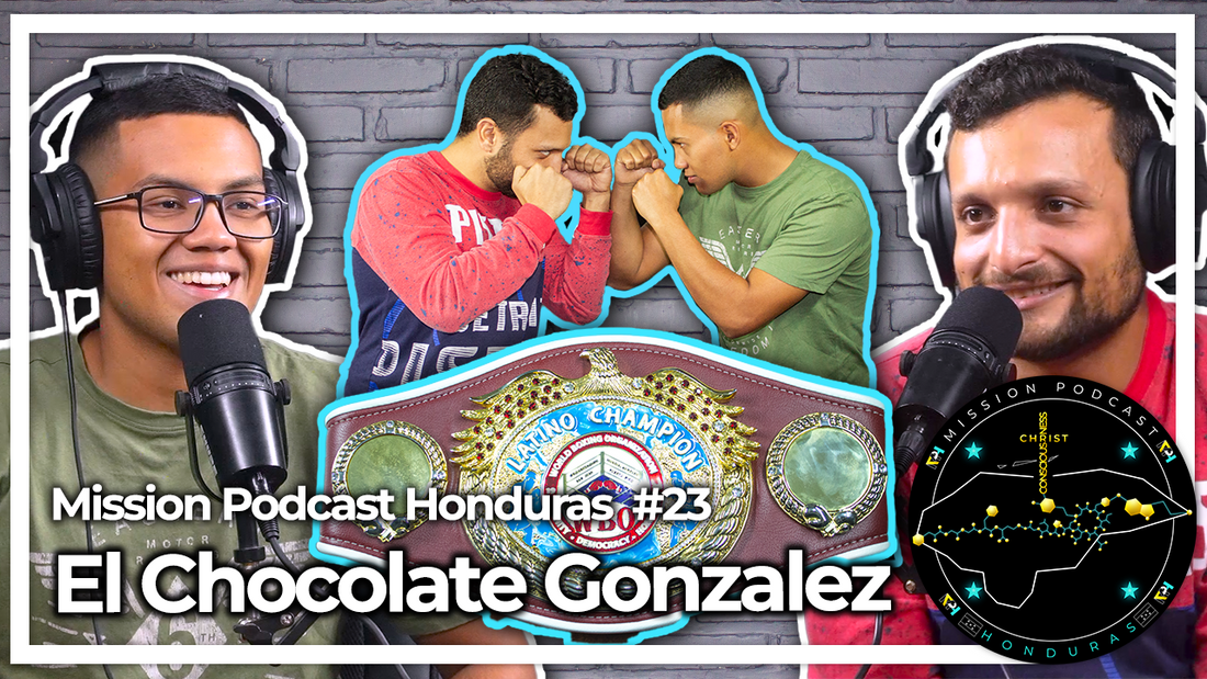MISSION HONDURAS PODCAST#23 GERARDO "CHOCOLATE" SANCHEZ | CAMPEÓN WBO LATINOAMERICANO PESO MINIMOSCA