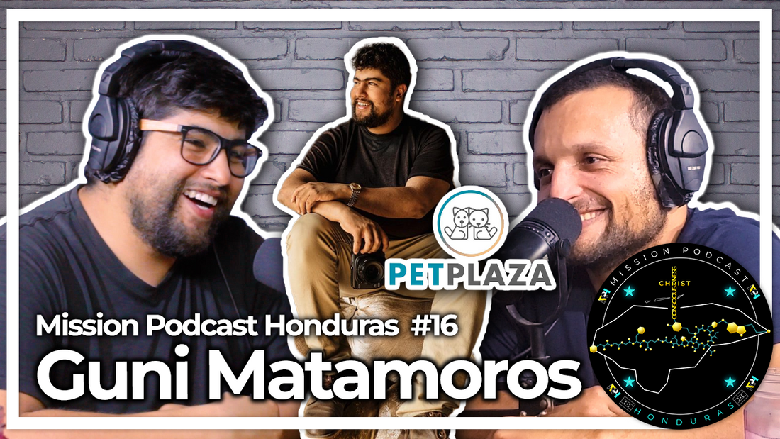 MISSION HONDURAS PODCAST#16 GUNI MATAMOROS | EMPRENDEDOR, FOTOGRAFO PROFESIONAL&CREADOR DE CONTENIDO