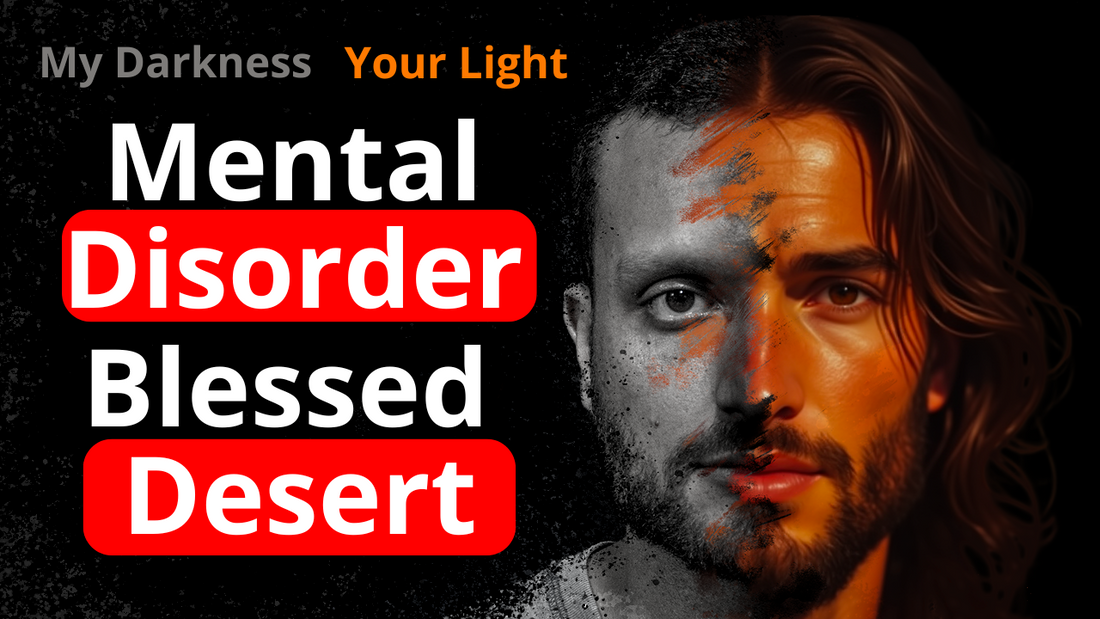 Mental Disorder My Blessed Desert