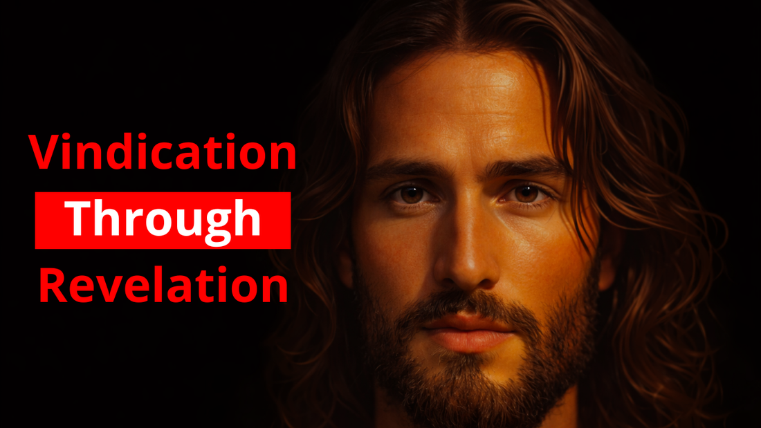 Vindication Through Revelation